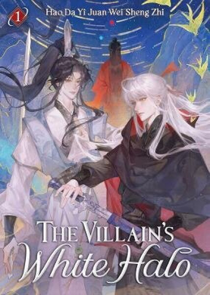 Villain´s White Halo (Novel) Vol. 1
