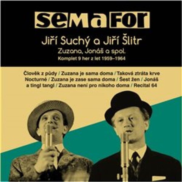 Komplet 9 her z let 1959-1964 - Jiří Suchý, Jiří Šlitr, Semafor