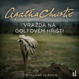 Vražda na golfovém hřišti - Agatha Christie - audiokniha