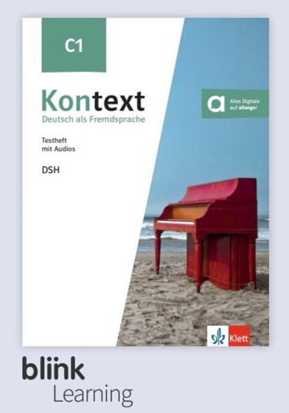 Kontext C1 – Digitale BlinkLearning – Testheft DSH – Lernende (14 měsíců)