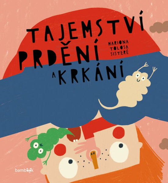 Tajemství prdění a krkání - Mariona Tolosa Sisteré