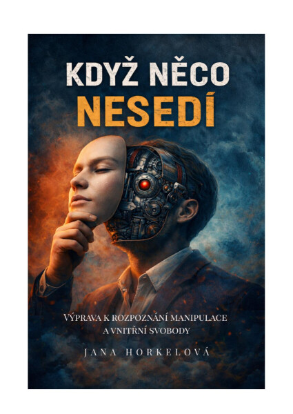 Když něco nesedí - Jana Horkelová