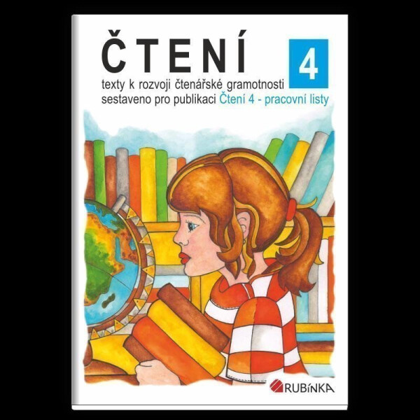 Čtení 4 - texty k rozvoji čtenářské gramotnosti - Jitka Rubínová