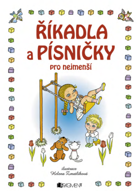 Říkadla a písničky pro nejmenší - Helena Zmatlíková