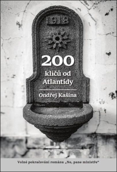 200 klíčů od Atlantidy - Ondřej Kašina