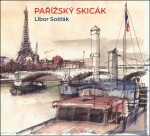 Pařížský skicák - Libor Šosták