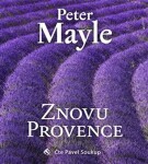 Znovu Provence Peter Mayle