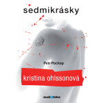 Sedmikrásky - Kristina Ohlssonová - audiokniha