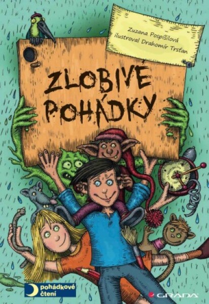 Zlobivé pohádky - Zuzana Pospíšilová, Drahomír Trsťan - e-kniha