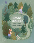 Mušlenčiny léčivé příběhy - Cesta hrdiny - Romana Suchá