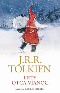 Listy otca Vianoc (e-kniha) - John Ronald Reuel Tolkien