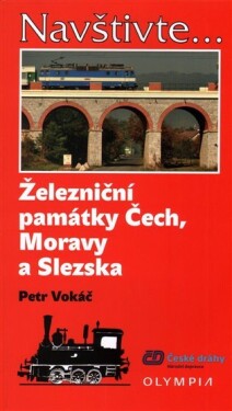 Železniční památky Čech, Moravy Slezska Petr Vokáč