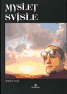 Myslet svisle Miroslav Jonák