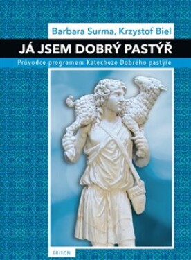 Já jsem Dobrý pastýř Krysztof Biel