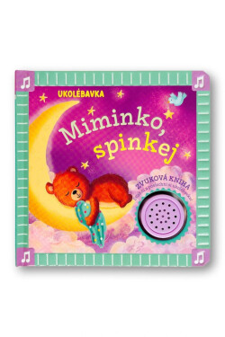 Ukolébavka Miminko, spinkej - Kolektiv