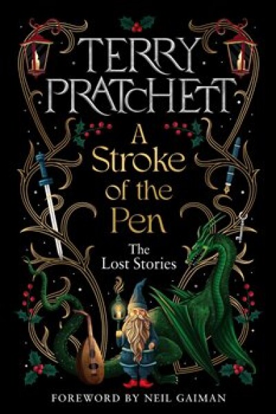 Stroke of the Pen: the Lost Stories, vydání Terry Pratchett