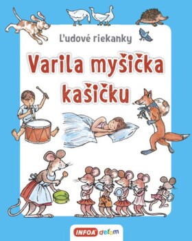 Varila myšička kašičku