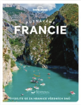 Poznáváme Francie - Lonely Planet, 1. vydání - Nicola Williams