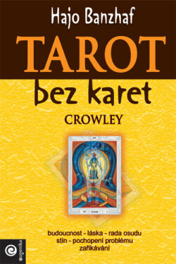 Tarot bez karet - Crowley - Hajo Banzhaf