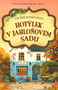 Hotýlek V Jabloňovém sadu - Valerie Bowman