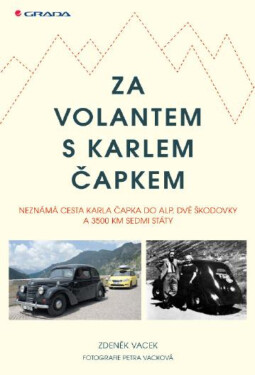 Za volantem s Karlem Čapkem - Zdeněk Vacek