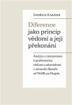 Diference jako princip vědomí její překonání vědomí