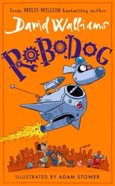 Robodog, 1. vydání - David Walliams