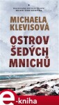 Ostrov šedých mnichů, Michaela Klevisová