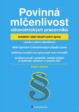 Povinná mlčenlivost zdravotnických pracovníků - Pavel Uherek