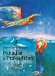 Pohádka Ptáku štěstí