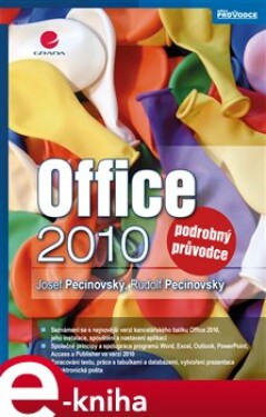 Office 2010. podrobný průvodce - Josef Pecinovský, Rudolf Pecinovský e-kniha