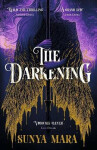 The Darkening: Sunya Mara