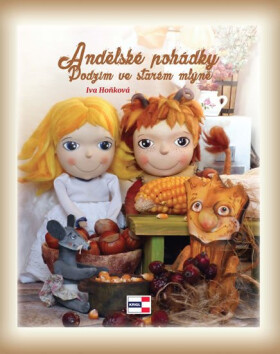 Andělské pohádky, Podzim ve starém mlýně