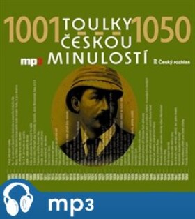 Toulky českou minulostí 1001-1050, mp3