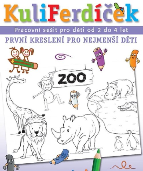 KuliFerdíček První kreslení pro nejmenší děti pro nejmenší děti