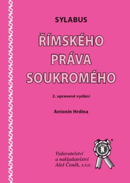 Sylabus římského práva soukromého - Ignác Antonín Hrdina