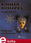 Kniha kouzel Zuzana Antares