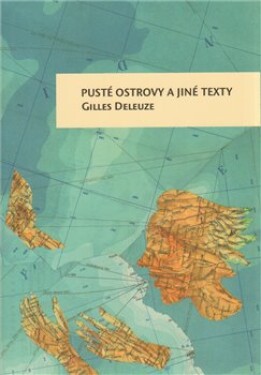 Pusté ostrovy jiné texty Gilles Deleuze