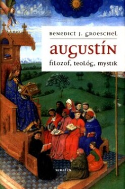 Augustín - Benedict J. Groeschel