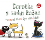 Dorotka a sedm koček - Pozorné čtení (po slabikách)