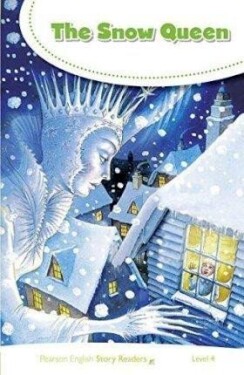 Pearson English Story Readers: Level 4 / Snow Queen - Audrey McIvain