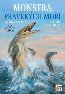 Monstra pravěkých moří - Vladimír Socha