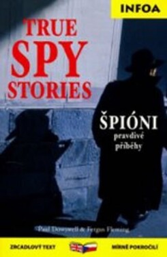 True Spy Stories Špióni