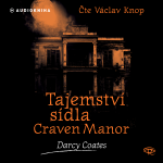 Tajemství sídla Craven Manor - Darcy Coates - audiokniha