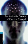 Oxford Bookworms Library: Level 5: Do Androids Dream of Electric Sheep? - Andy Hopkins, Philip Dick, Joc Potter