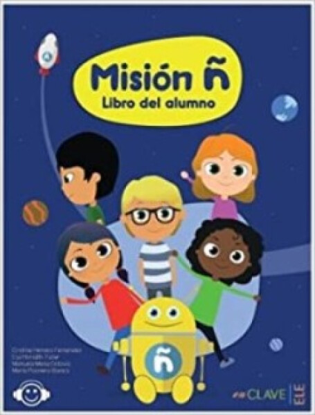 Mision n - Libro del alumno - Herrero Fernandez, Cristina; Horvath Faller, Eija; Mena Octavio, Manuela