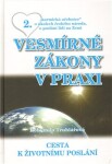 Vesmírné zákony v praxi 2 - Cesta k životnímu poslání - Bohumila Truhlářová