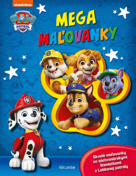 Labková patrola - Mega maľovanky - Kolektiv