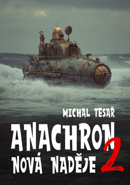Anachron 2 - Michal Tesař