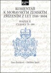 Komentář moravským zemským zřízením let 1516-1604